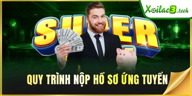 Quy trình nộp hồ sơ ứng tuyển